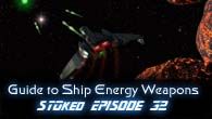 Guide to STO Ship Energy Weapons | STOked 32