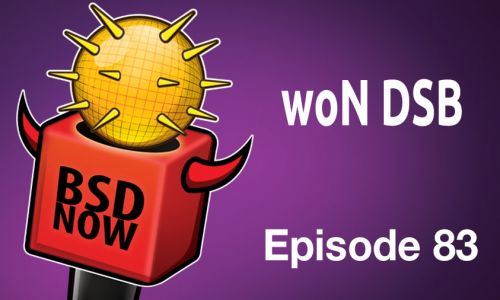woN DSB | BSD Now 83