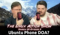 Ubuntu Phone DOA? | LAS s25e02
