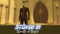 Smell of Bajor | STOked 111