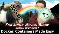 Docker: Containers Made Easy | LAS s27e01