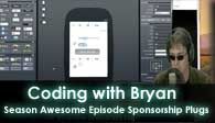 Coding with Bryan Season Awesome | Episode Sponsorship Plugs