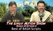Best of BASH Scripts | LAS | s23e02