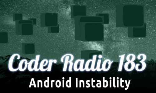 Android Instability | CR 183