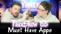 Must Have Apps | FauxShow 155