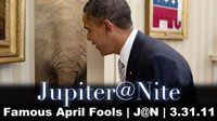 Famous April Fools | J@N | 3.31.11