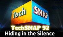 Hiding in the Silence | TechSNAP 92