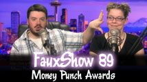 Money Punch Awards | FauxShow 89