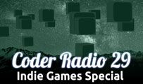 Indie Games Special | CR 29