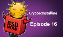 Cryptocrystalline | BSD Now 16