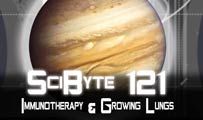 Immunotherapy & Growing Lungs | SciByte 121