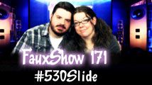 #530Slide | FauxShow 171