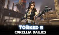 Corellia Dailies | TORked 5