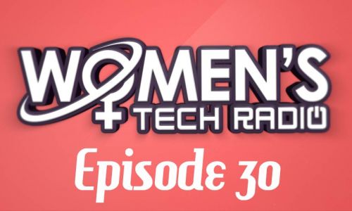 Early Tech Obsession | WTR 30