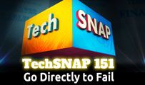 Go Directly to Fail | TechSNAP 151