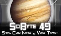 Spinal Cord Injuries & Venus Transit | SciByte 49
