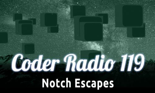 Notch Escapes | CR 119
