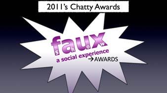 2011’s Chatty Awards | FauxShow 70