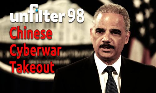 Chinese Cyberwar Takeout | Unfilter 98