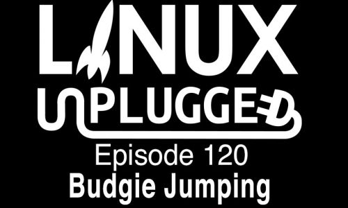 Budgie Jumping | LINUX Unplugged 120