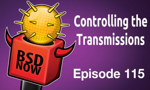Controlling the Transmissions | BSD Now 115