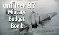 Military Budget Bomb | Unfilter 87