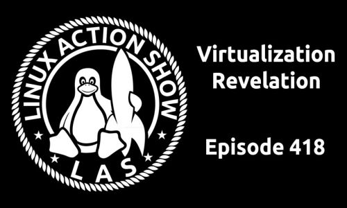 Virtualization Revelation | LAS 418