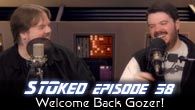 Welcome Back Gozer! | STOked 58