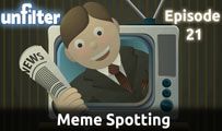 Meme Spotting | Unfilter 21