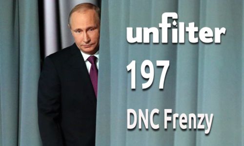 DNC Frenzy | Unfilter 197
