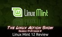 Linux Mint 12 Review | LAS | s19e08