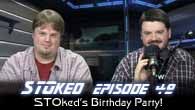 STOked Birthday Party! | STOked 49