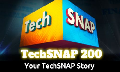 Your TechSNAP Story | TechSNAP 200