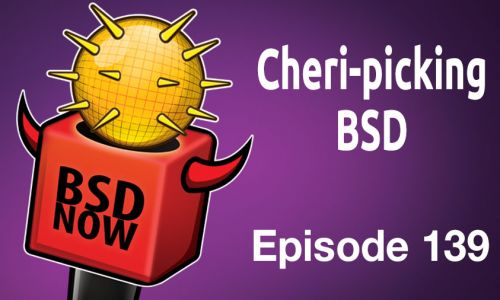 Cheri-picking BSD | BSD Now 139