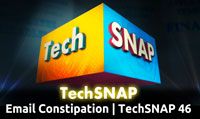 Email Constipation | TechSNAP 46
