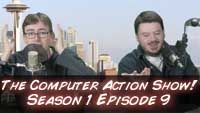The Computer Action Show! Season 1 Episode 9