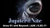Area 51 and Beyond | J@N | 5.25.11