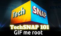 GIF me root | TechSNAP 101