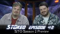 STO Season 2 Preview | STOked 042