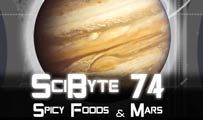 Spicy Foods & Mars | SciByte 74
