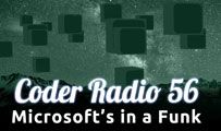 Microsoft’s in a Funk | CR 56