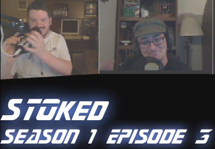 STOked Season 1 Episode 3