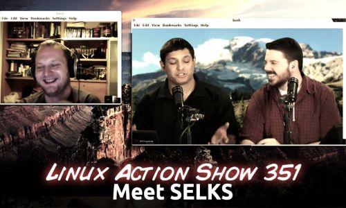 Meet SELKS | Linux Action Show 351