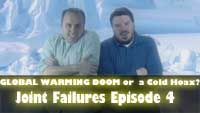 GLOBAL WARMING DOOM or a Cold Hoax? | Joint Failures Episode 4