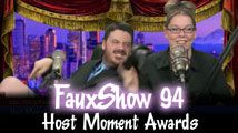 Host Moments Awards | FauxShow 94