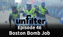 Boston Bomb Job | Unfilter 46