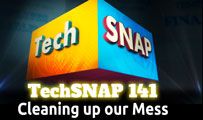 Cleaning up our Mess | TechSNAP 141