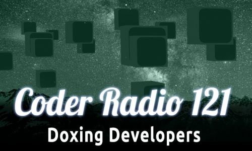 Doxing Developers | CR 121