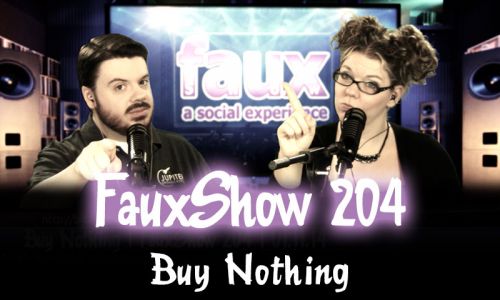 Buy Nothing | FauxShow 204