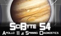 Apollo 11 & Spinning Diagnostics | SciByte 54